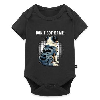 Don't Bother Me Australian Shepherd Aussie Aussies - Baby Premium short-sleeve bodysuit - black - Front