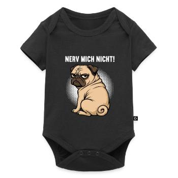 Nerv Mich Nicht Mops Möpse Mopsbesitzer Mopshalter - Baby Premium Kurzarmbody - Schwarz - Vorne