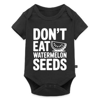 Don't Eat Watermelon Seeds - Baby Premium short-sleeve bodysuit - black - Front