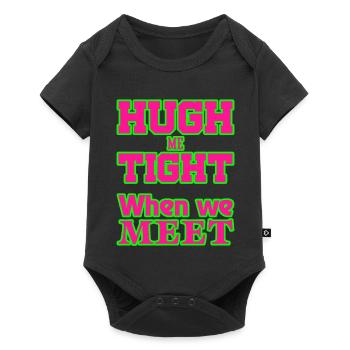 HughMeTight - Body à manches courtes Premium Bébé - noir - Devant