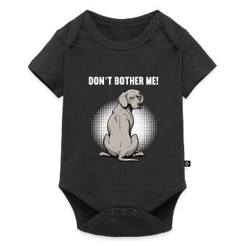 Don't Bother Me Weimaraner Weimaraner Owner - Baby Premium short-sleeve bodysuit - black - Front
