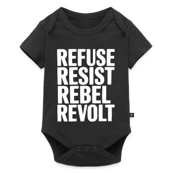 Weigern Widerstand Rebellenaufstand - Baby Premium Kurzarmbody - Schwarz - Vorne
