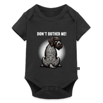 Don't Bother Me German Wirehaired Wirehaired Dog - Baby Premium short-sleeve bodysuit - black - Front