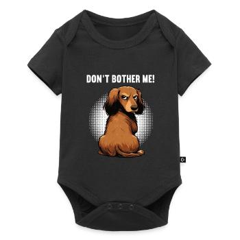 Don't Bother Me Long Hair Dachshund Dachshund Dachshund Holder - Baby Premium short-sleeve bodysuit - black - Front