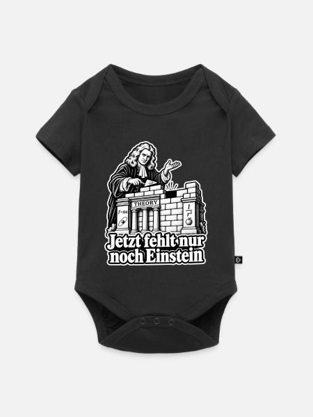 Jetzt fehlt nur noch Einstein - Baby Premium Kurzarmbody - Schwarz