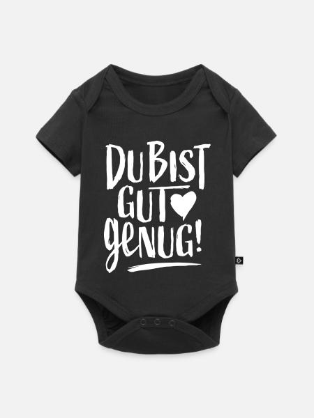 Du Bist Gut Genug Spruch Motivations - Baby Premium Kurzarmbody - Schwarz