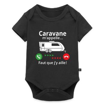 caravane m'appelle... faut que j'y aille ! - Body à manches courtes Premium Bébé - noir - Devant