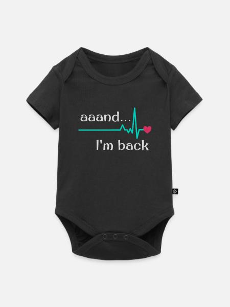 Uuund ich bin zurück, Herzinfarkt Überlebender - Baby Premium Kurzarmbody - Schwarz