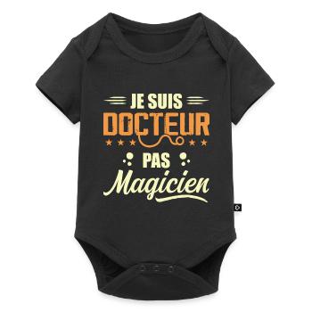 Je Suis Docteur Pas Magicien Cadeau Pour Médecin - Body à manches courtes Premium Bébé - noir - Devant