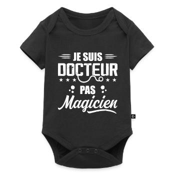 Je Suis Docteur Pas Magicien Cadeau Pour Médecin - Body à manches courtes Premium Bébé - noir - Devant