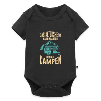 Camping Rentner Spruch Altersheim kann warten - Baby Premium Kurzarmbody - Schwarz - Vorne