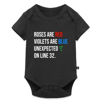 Roses are red, violets are blue unexpected '{' - Baby Premium Kurzarmbody - Schwarz - Vorne