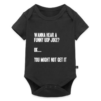 Funny UDP Joke, Netzwerktechnik Humor - Baby Premium Kurzarmbody - Schwarz - Vorne