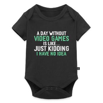 A Day Without Video Games, Funny Gamer, Gaming - Body à manches courtes Premium Bébé - noir - Devant