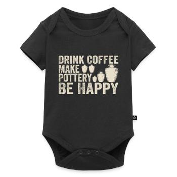 Drink Coffee Make Pottery Be Happy Coffee Pottery - Body à manches courtes Premium Bébé - noir - Devant