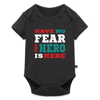 Have no Fear the Hero is here - top Helden Design - Baby Premium short-sleeve bodysuit - black - Front