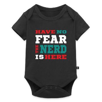 N’ayez pas peur que le nerd soit là - Nerdy Design - Body à manches courtes Premium Bébé - noir - Devant