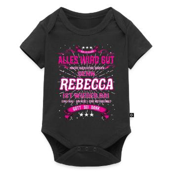 Rebecca ist wieder da, cooles Vornamens Design - Baby Premium Kurzarmbody - Schwarz - Vorne
