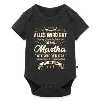 Martha ist wieder da, alles wird gut Design - Baby Premium Kurzarmbody - Schwarz - Vorne