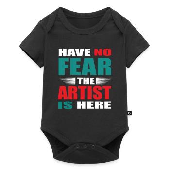 N’ayez pas peur que l’artiste soit ici - Künstler Design - Body à manches courtes Premium Bébé - noir - Devant