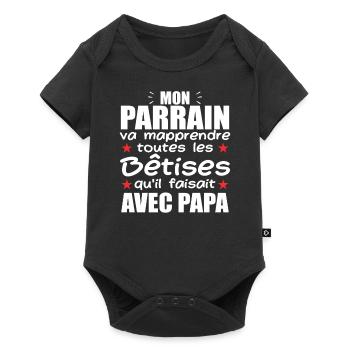 Mon Parrain Va Mapprendre Les Bêtises De Papa - Body à manches courtes Premium Bébé - noir - Devant