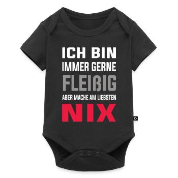 Ich bin gerne Fleißig aber mache am liebsten Nix - Baby Premium Kurzarmbody - Schwarz - Vorne