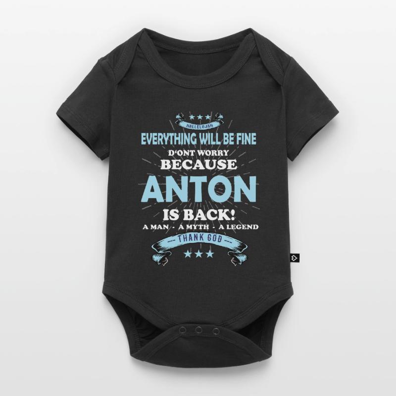 Everything will be fine Anton Is back Baby Premium short-sleeve bodysuit