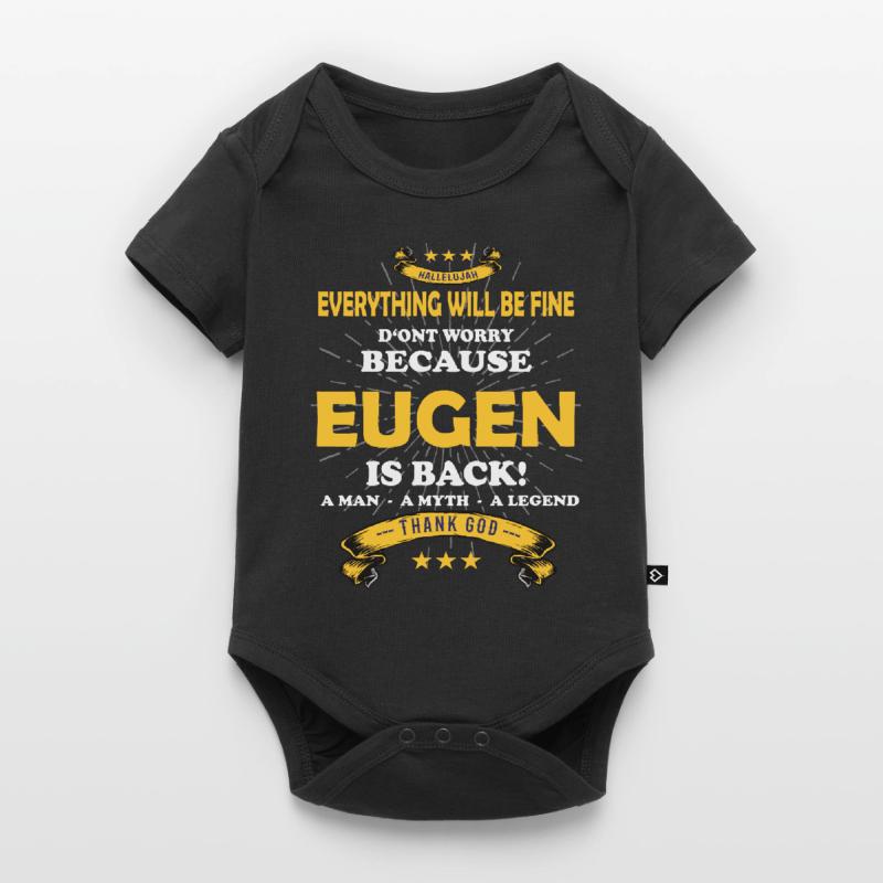 Alles wird gut denn Eugen Ist da Outfit Baby Premium Kurzarmbody