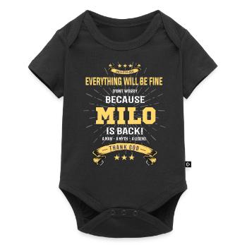 Everything will be fine Milo Is back - Baby Premium Kurzarmbody - Schwarz - Vorne