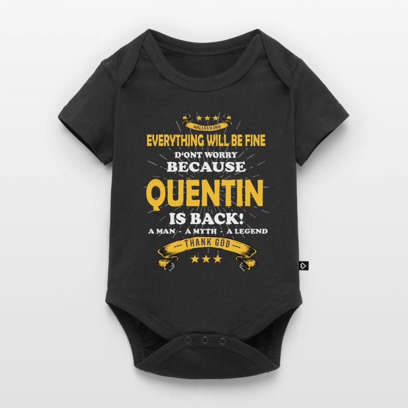 Everything will be fine Quentin Is back Baby Premium short-sleeve bodysuit