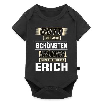 Erich der schönste Mann von Gott geformt Design - Baby Premium Kurzarmbody - Schwarz - Vorne