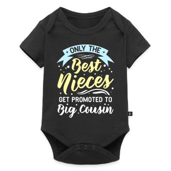 Only The Best Nieces Get Promoted To Big Cousin - Baby Premium short-sleeve bodysuit - black - Front