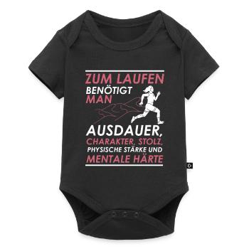 Zum Laufen benötigt man Ausdauer Charakter & Stolz - Baby Premium Kurzarmbody - Schwarz - Vorne