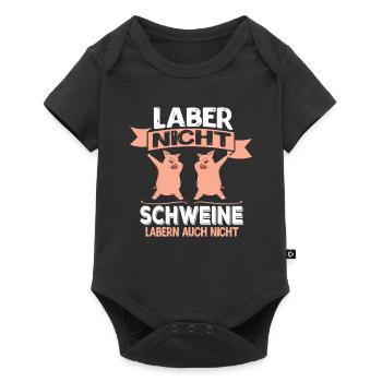 Laber nicht Geschenk Schwein Humor dabbing - Baby Premium Kurzarmbody - Schwarz - Vorne
