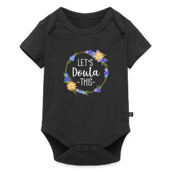 Let's Doula This Geburtsbegleiterin - Baby Premium Kurzarmbody - Schwarz - Vorne