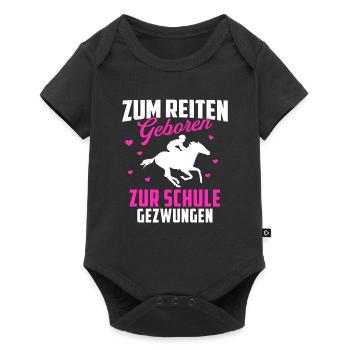 Zum Reiten Geboren Schule Gezwungen Pferd - Baby Premium Kurzarmbody - Schwarz - Vorne