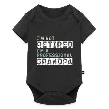 I'm Not Retired Professional Grandpa Gift - Baby Premium short-sleeve bodysuit - black - Front