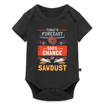 Today's Forecast 100% Chance Of Sawdust - Body à manches courtes Premium Bébé - noir - Devant
