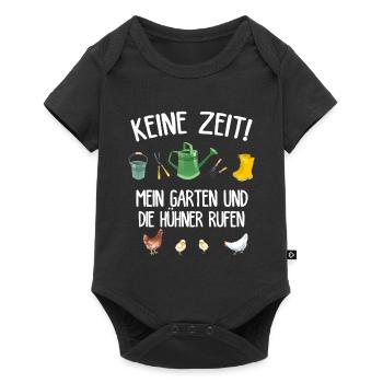Gärtner Keine Zeit Mein Garten ruft Hühner Chicken - Baby Premium Kurzarmbody - Schwarz - Vorne