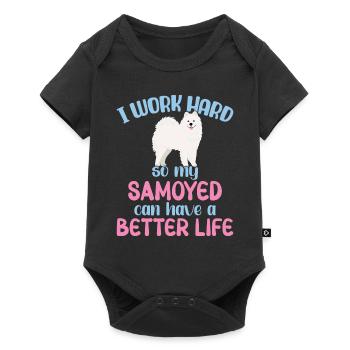 I work hard so my Samoyed can have a better Life - Baby Premium short-sleeve bodysuit - black - Front