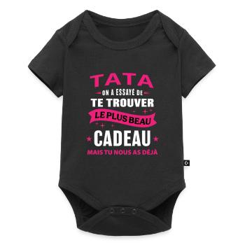 Tata le plus beau cadeau c'est nous humour tante - Body à manches courtes Premium Bébé - noir - Devant