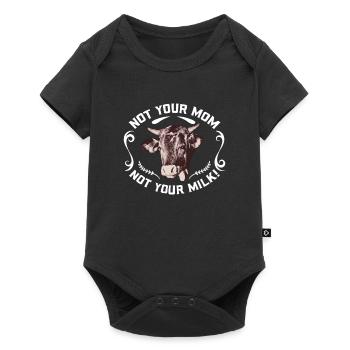 Funny Vegan Not Your Mom Not Your Milk Gift - Baby Premium short-sleeve bodysuit - black - Front
