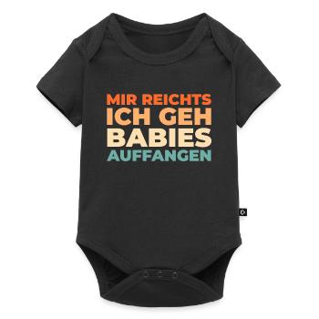 Midwife I've had enough, I'm going to catch babies - Baby Premium short-sleeve bodysuit - black - Front