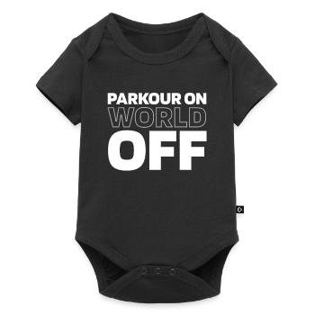 Parkour Parkour On World Off - Baby Premium short-sleeve bodysuit - black - Front