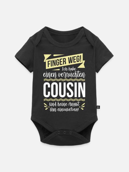 Finger weg! Ich habe einen verrückten Cousin... - Baby Premium Kurzarmbody - Schwarz