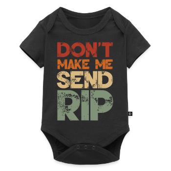 Don’t Make Me Send Rip Funny Meme Cowboy Country - Body à manches courtes Premium Bébé - noir - Devant