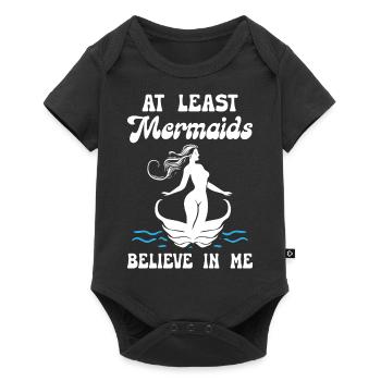 At Least Mermaids Believe in Me - Baby Premium short-sleeve bodysuit - black - Front