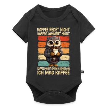 Kaffee Rede Nicht Kaffee Jammert Nicht Eule - Baby Premium Kurzarmbody - Schwarz - Vorne