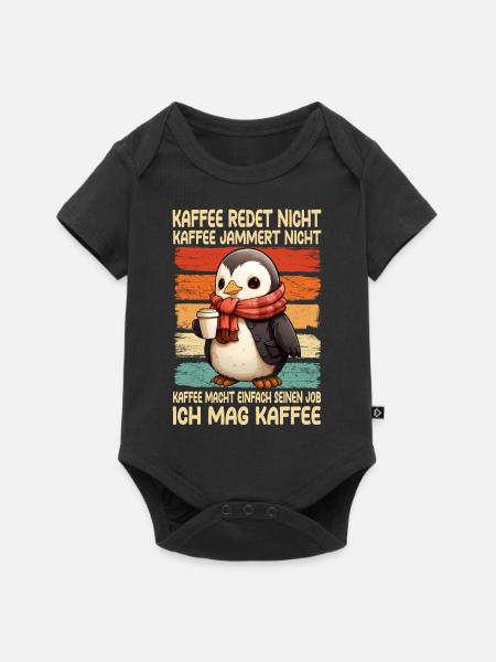 Kaffee Rede Nicht Kaffee Jammert Nicht Pinguin - Baby Premium Kurzarmbody - Schwarz