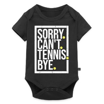 Désolé ne peut pas Tennis Bye citation drôle Sport Dire - Body à manches courtes Premium Bébé - noir - Devant